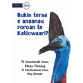 Why the Cassowary has a Long Neck - Bukin teraa e anaanau roroan te katiowaari? (Te Kiribati) - Paperback