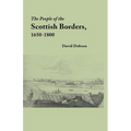 People of the Scottish Borders, 1650-1800 - Paperback