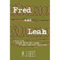 Fred & Leah: A True Life Second World War Drama of Love, Loss and Captivity - Paperback