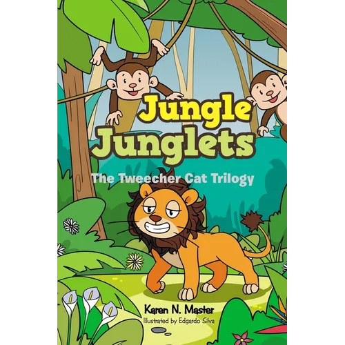 Jungle Junglets: The Tweecher Cat Trilogy - Paperback