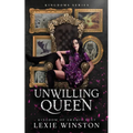 Unwilliing Queen - Paperback