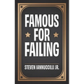 Famous for Failing - Paperback