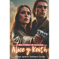 Alice y Keith: El Multiverso de Natasha - Paperback