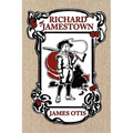 Richard of Jamestown: A Story of Virginia Colony - Paperback