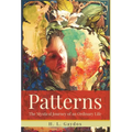 Patterns: The Mystical Journey of an Ordinary Life - Hardcover