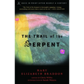 The Trail of the Serpent - Paperback