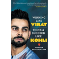 Winning Like Virat: Think & Succeed Like Kohli - Paperback