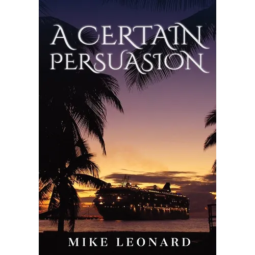 A Certain Persuasion - Hardcover