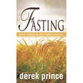 Fasting: The Key to Releasing God's Power in Your Life - Paperback