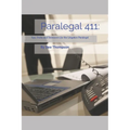 Paralegal 411: Tips, Tricks, and Timesavers for the Litigation Paralegal - Paperback