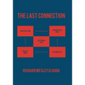 The Last Connection - Hardcover