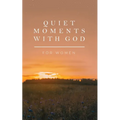 Quiet Moments with God for Women - Paperback