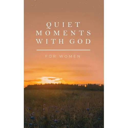 Quiet Moments with God for Women - Paperback