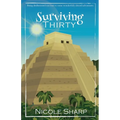Surviving Thirty - Paperback