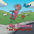 My Gramma and Her Pogo Stick - Paperback
