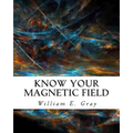 Know Your Magnetic Field - Paperback