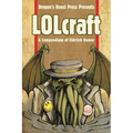 LOLcraft: A Compendium of Eldritch Humor - Paperback