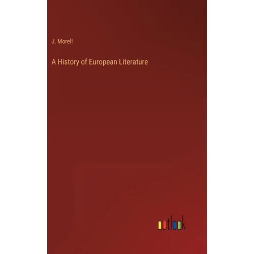 A History of European Literature - Hardcover
