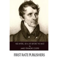 Ned Myers, or A Life Before the Mast - Paperback
