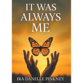 It Was Always Me - Paperback