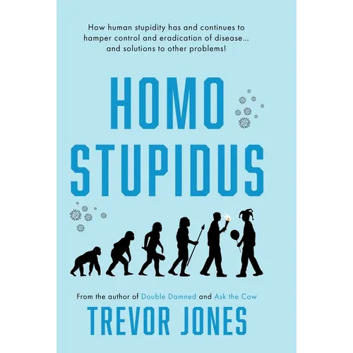 Homo stupidus - Hardcover