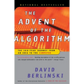 The Advent of the Algorithm: The 300-Year Journey from an Idea to the Computer - Paperback