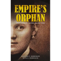 Empire's Orphan: From Habsburg Austria to New York - Paperback
