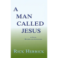 A Man Called Jesus, Revised and Annotated - Hardcover
