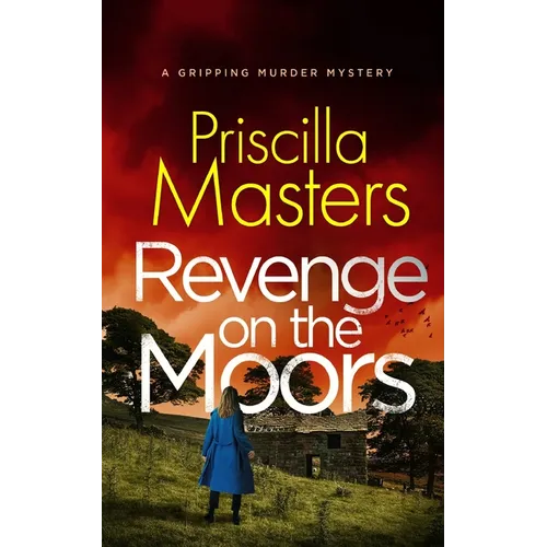 REVENGE ON THE MOORS a gripping murder mystery - Paperback