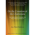 On the Cessation of the Charismata: The Protestant Polemic on Post-biblical Miracles--Revised & Expanded Edition - Paperback