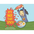 It's Not That Spicy! - Paperback