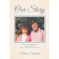 Our Story: When all seemed HOPELESS, God came through and gave us HOPE and a FUTURE! - Paperback