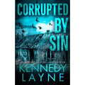 Corrupted by Sin - Paperback