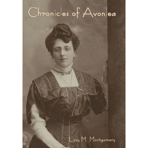 Chronicles of Avonlea - Hardcover