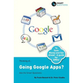 Thinking Of...Going Google Apps? Ask the Smart Questions - Paperback