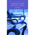 When Your Parent Dies - Paperback