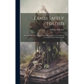 Lambs Safely Folded: Authentic Records of the Power of Divine Grace in the Hearts of Children Early Called Home - Hardcover