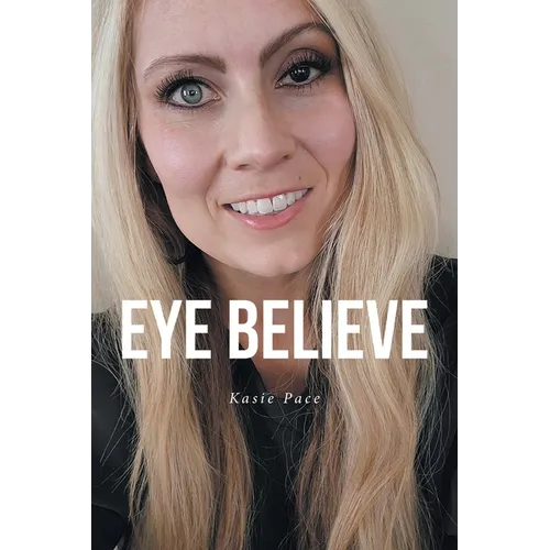 Eye Believe - Paperback