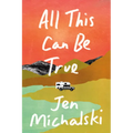 All This Can Be True - Paperback
