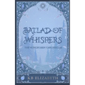 Ballad of Whispers - Paperback