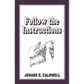Follow the Instructions - Paperback