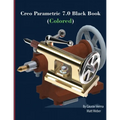 Creo Parametric 7.0 Black Book (Colored) - Paperback