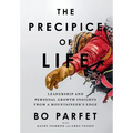 The Precipice of Life: Leadership and Personal Growth Insights from a Mountaineer's Edge - Hardcover