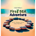 Chili Millie's First SEA Adventure - Hardcover