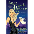 A Match Made in Monaco - Paperback