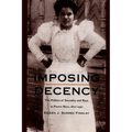 Imposing Decency: The Politics of Sexuality and Race in Puerto Rico, 1870-1920 - Paperback