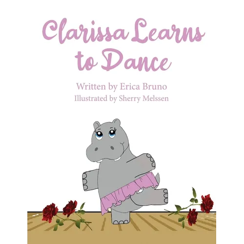 Clarissa Learns to Dance - Paperback
