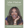 Latina Madrina: Stories, Lessons, and Hard Truths From A Brown Latina In Tech - Paperback