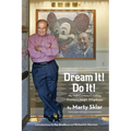 Dream It! Do It!: My Half-Century Creating Disney's Magic Kingdoms - Hardcover