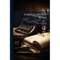 Admiral Arleigh Burke - Paperback